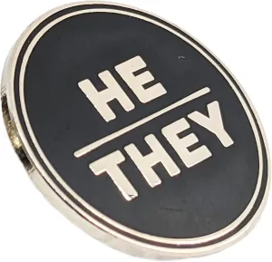 He They Pronoun Pin Black and Silver Circular Hard Enamel Pronoun Badge Button